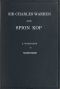 [Gutenberg 63356] • Sir Charles Warren and Spion Kop · A Vindication